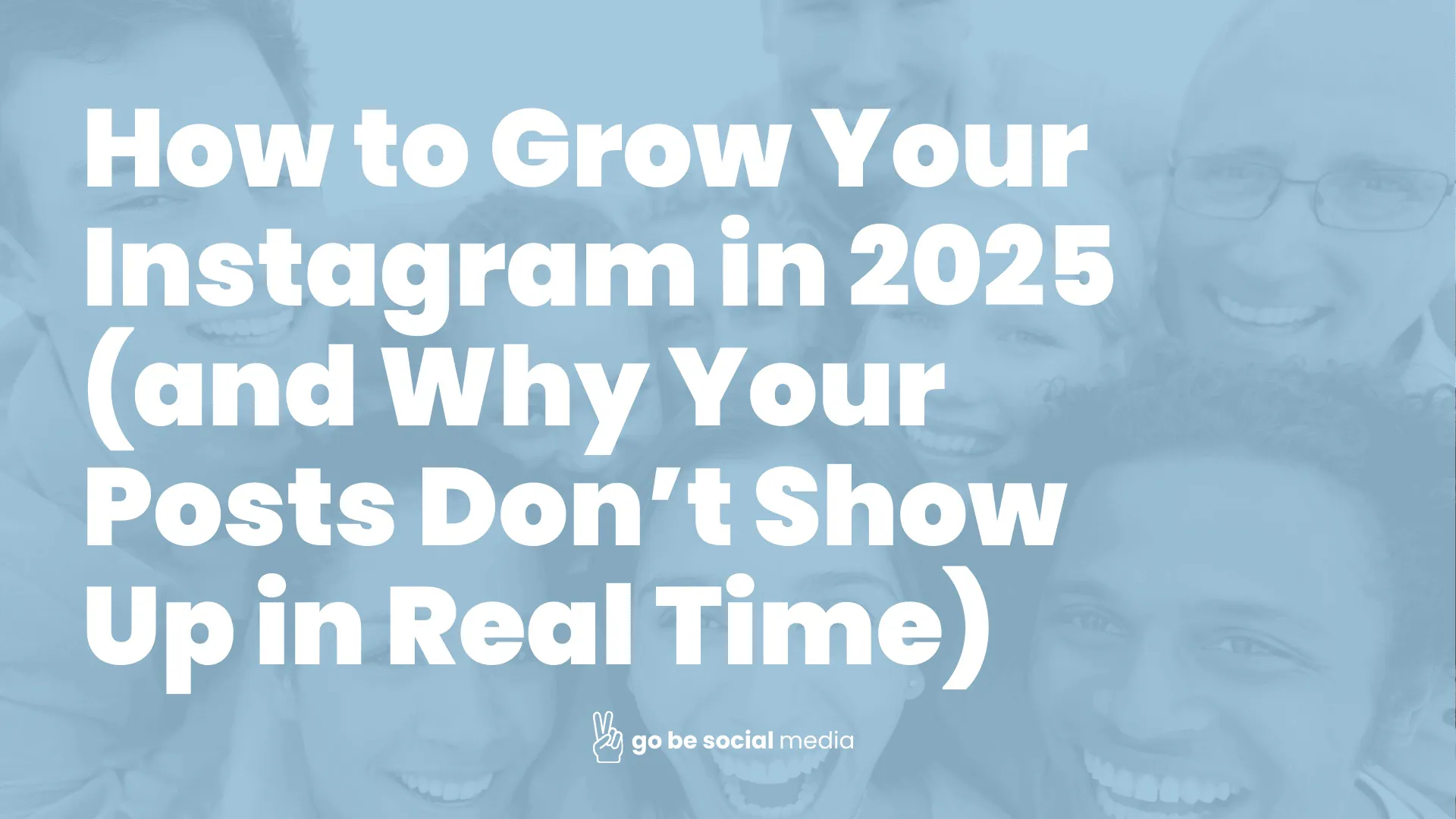 How to Grow Your Instagram in 2025 (and Why Your Posts Don’t Show Up in Real Time)